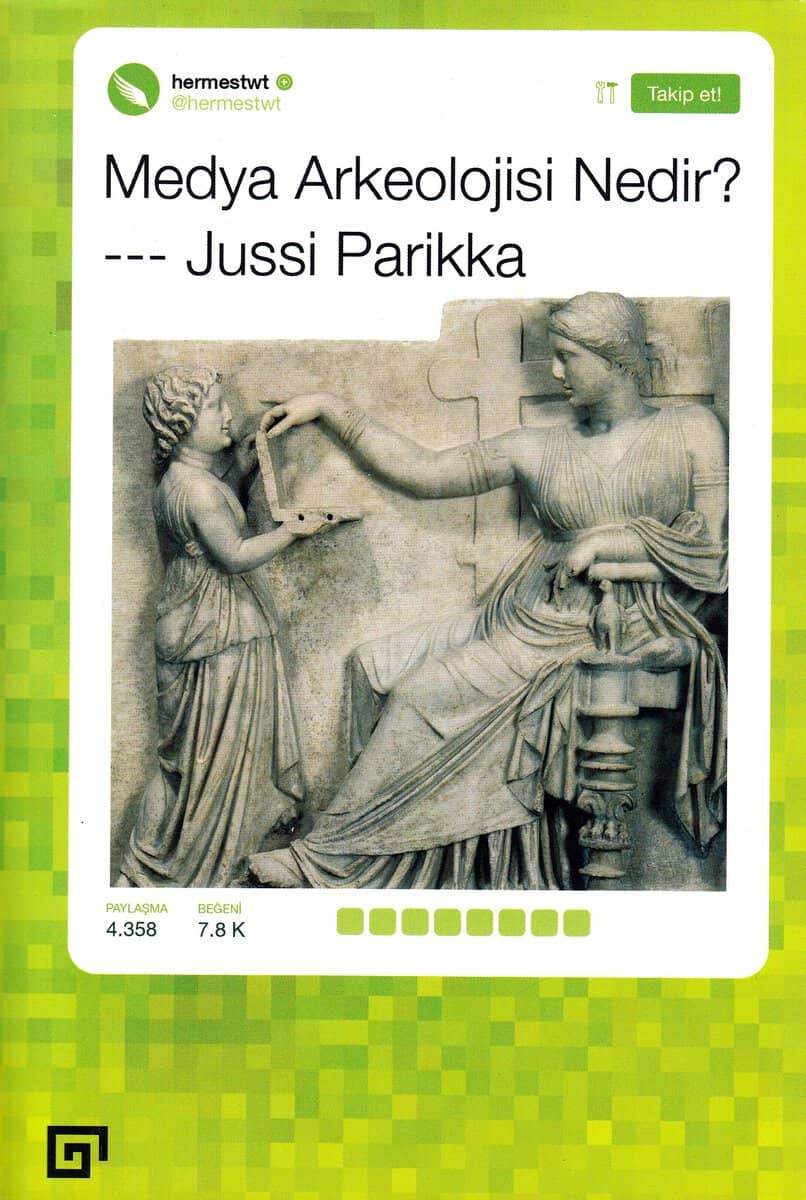 Parikka, Jussi | Medya Arkeolojisi Nedir?