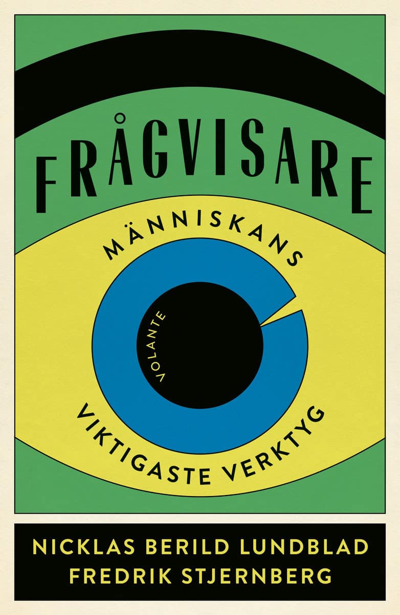 Berild Lundblad, Nicklas | Stjernberg, Fredrik | Frågvisare : Människans viktigaste verktyg