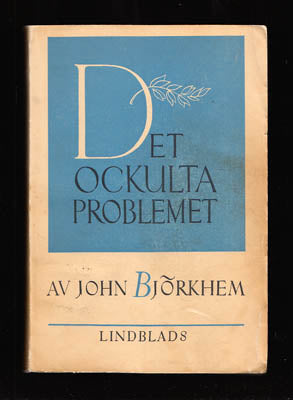 Björkhem, John | Det ockulta problemet