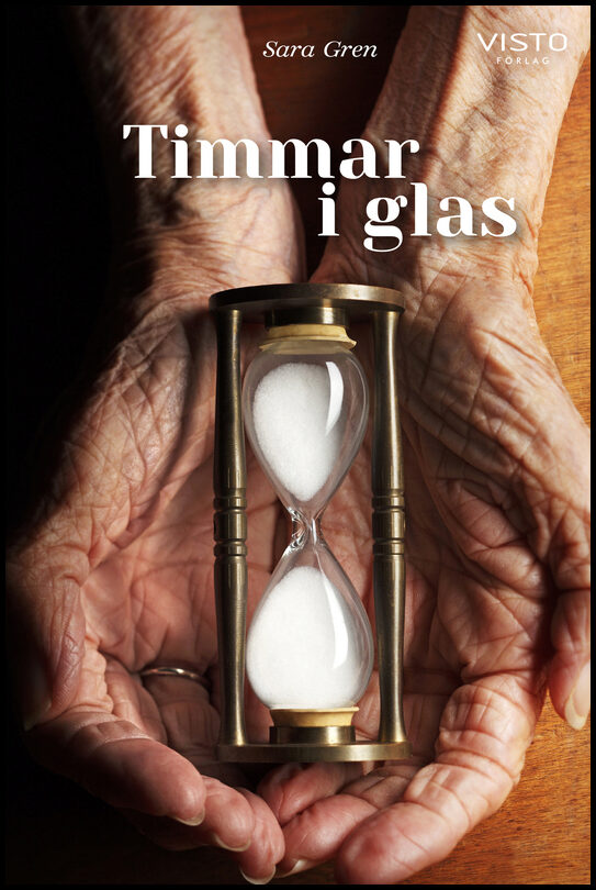Gren, Sara | Timmar i glas