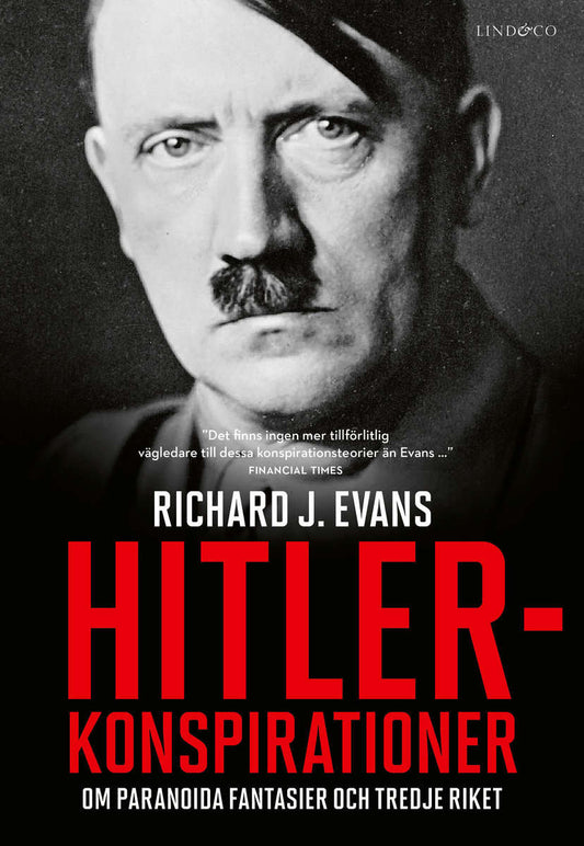 Evans, Richard J. | Hitlerkonspirationer : Om paranoida fantasier och Tredje riket