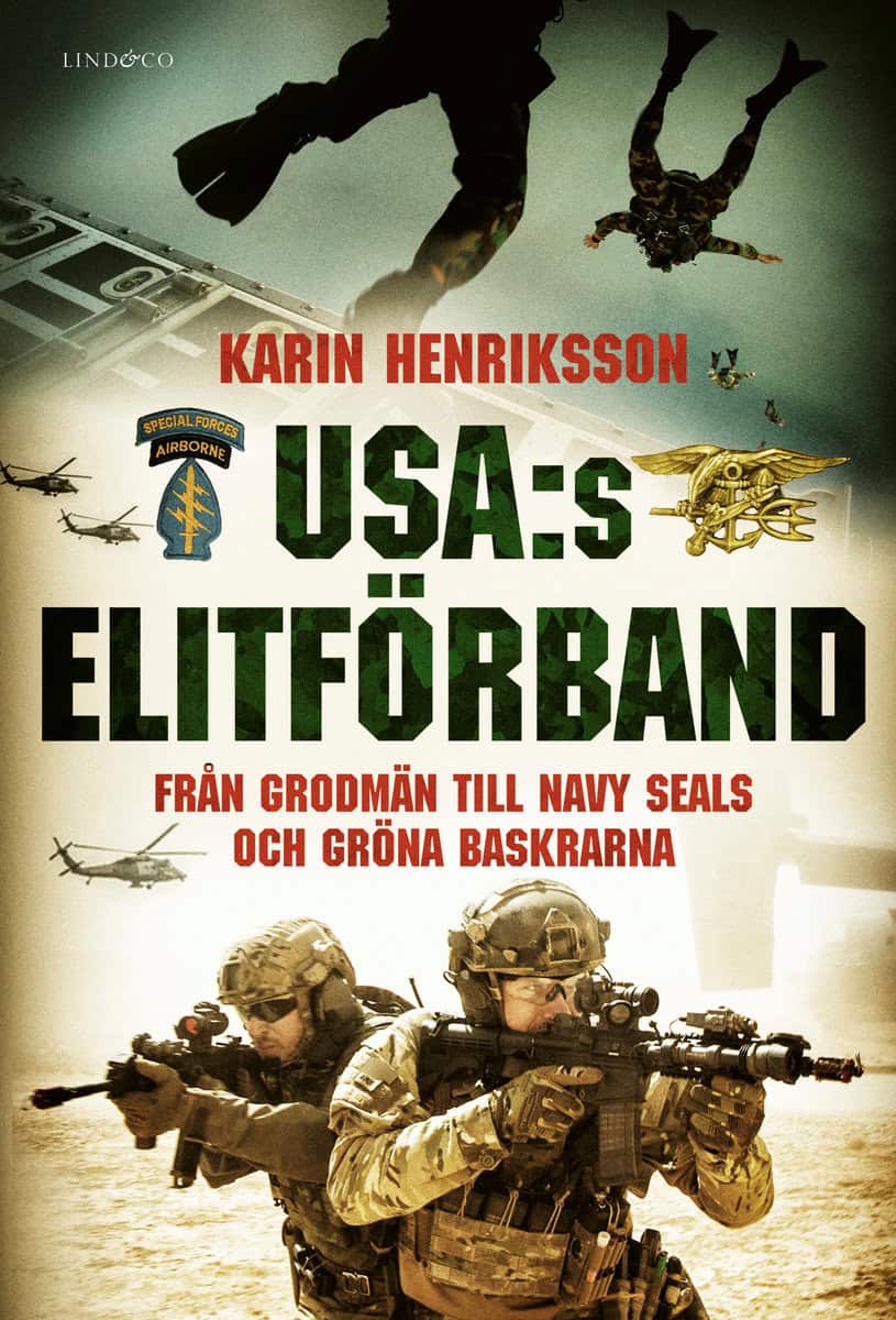 Henriksson, Karin | USA:s elitförband : Från grodmän till Navy Seals och Gröna baskrarna