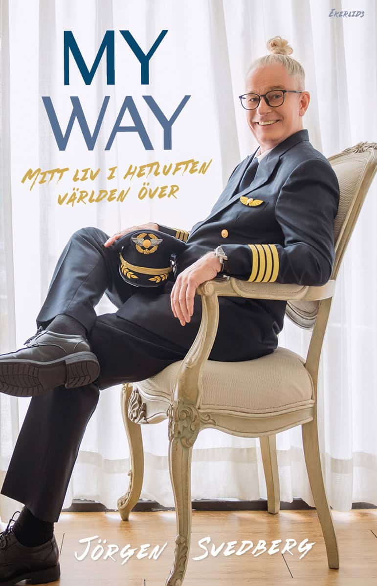 Svedberg, Jörgen | My way : Ett liv i hetluften världen över