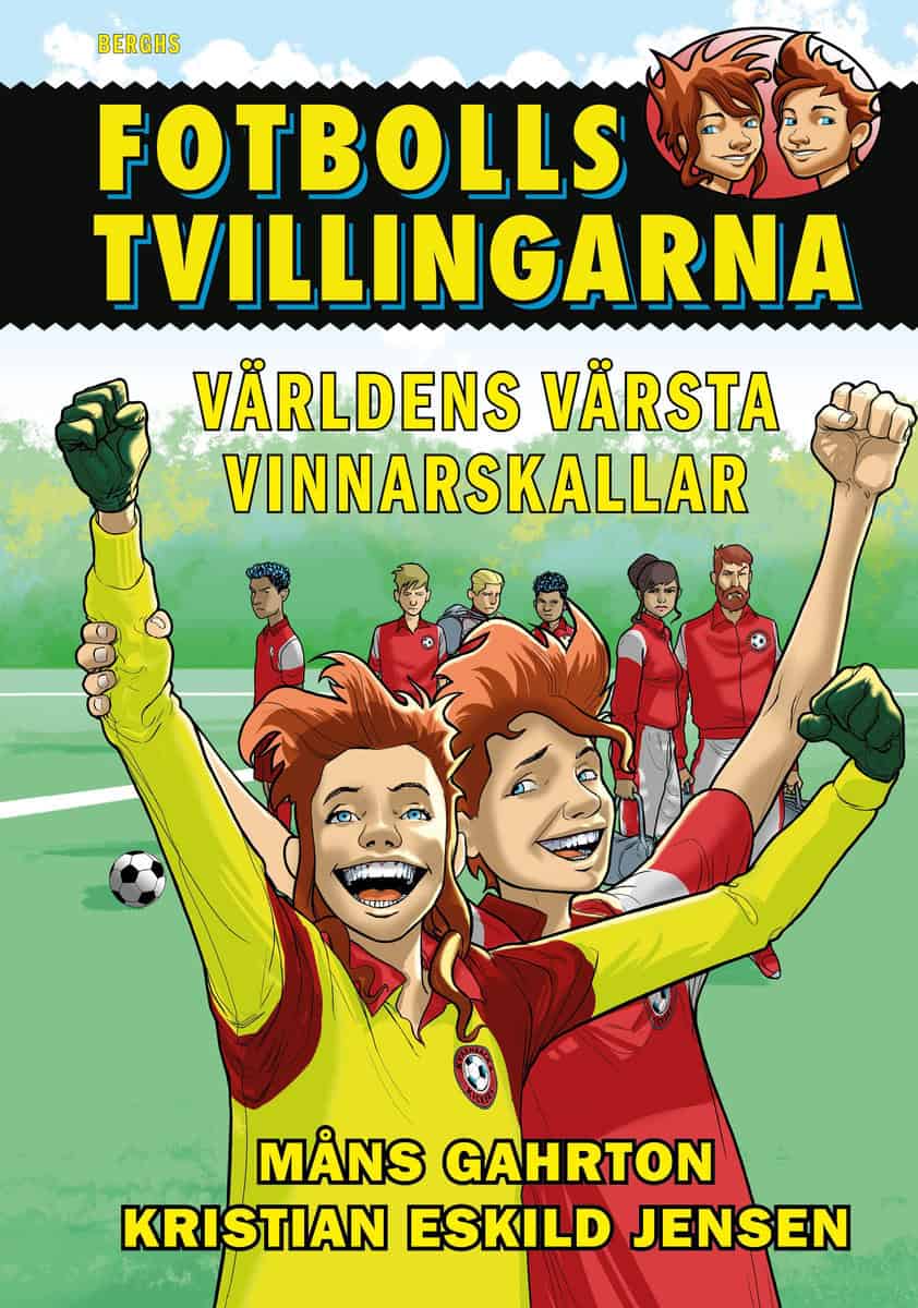 Gahrton, Måns | Världens värsta vinnarskallar! : Världens värsta vinnarskallar!