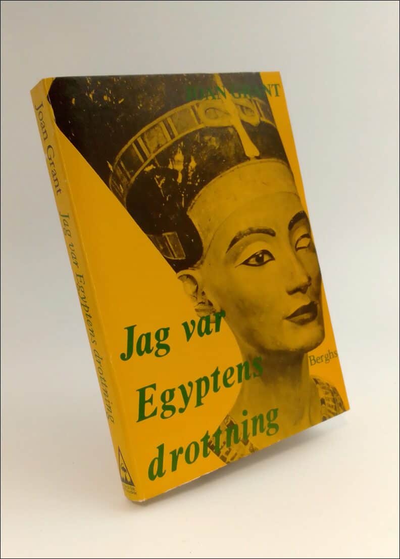 Grant, Joan | Jag var Egyptens drottning