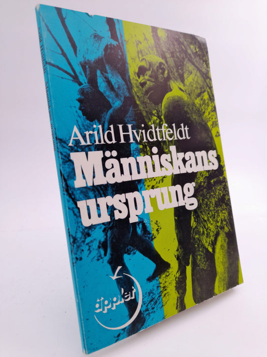 Hvidtfeldt, Arild | Människans ursprung