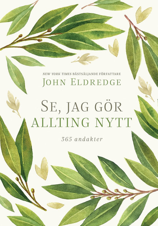 Eldredge, John | Se, jag gör allting nytt