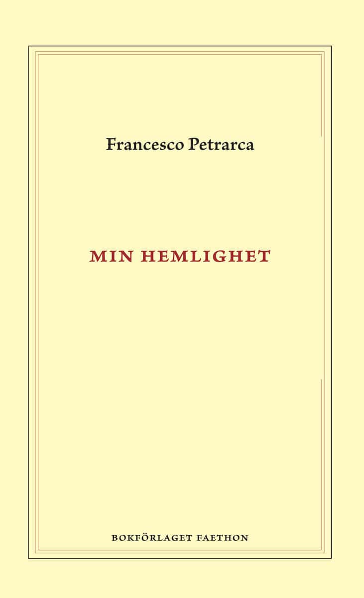 Petrarca, Francesco | Min hemlighet