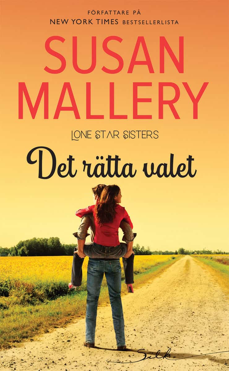 Mallery, Susan | Det rätta valet