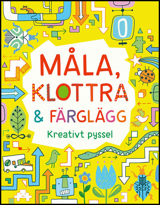 Watt, Fiona | Maclaine, James | Måla, klottra & färglägg
