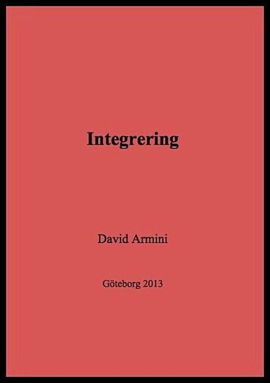 Armini, David | Integrering