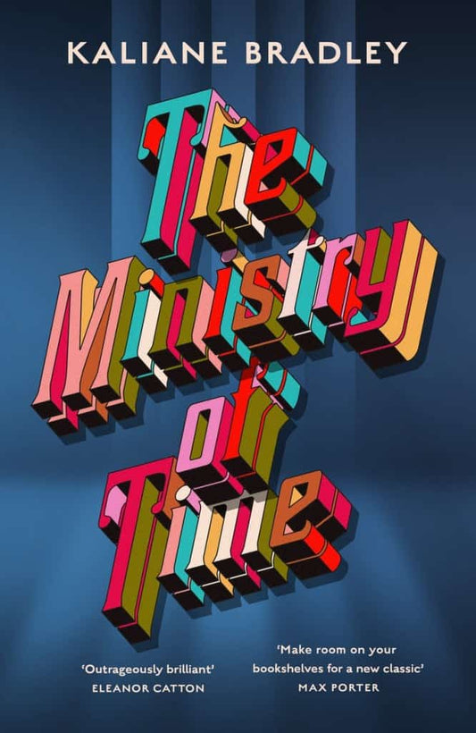 Bradley, Kaliane | The Ministry of Time