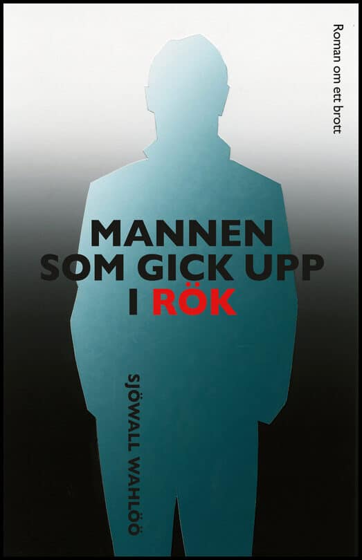 Sjöwall Wahlöö | Mannen som gick upp i rök