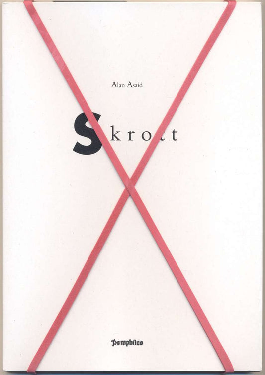 Asaid, Alan | Skrott & Addenda (Skrott)