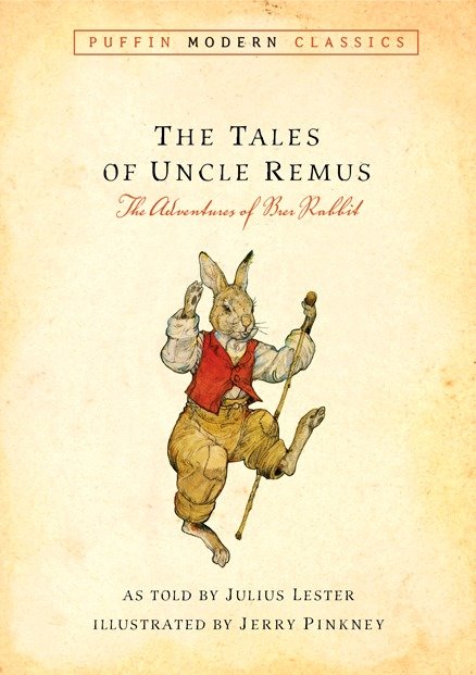 Lester, Julius | Tales of Uncle Remus (Puffin Modern Classics) : The Adventures of Brer Rabbit