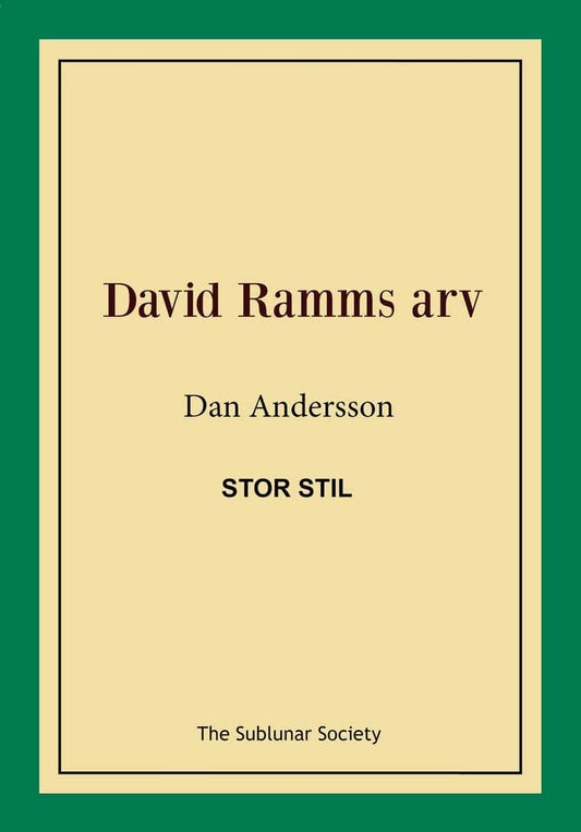 Andersson, Dan | David Ramms arv (stor stil)