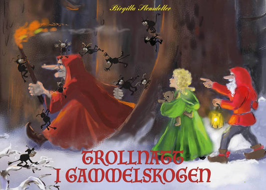 Stensdotter, Birgitta | Trollnatt i Gammelskogen