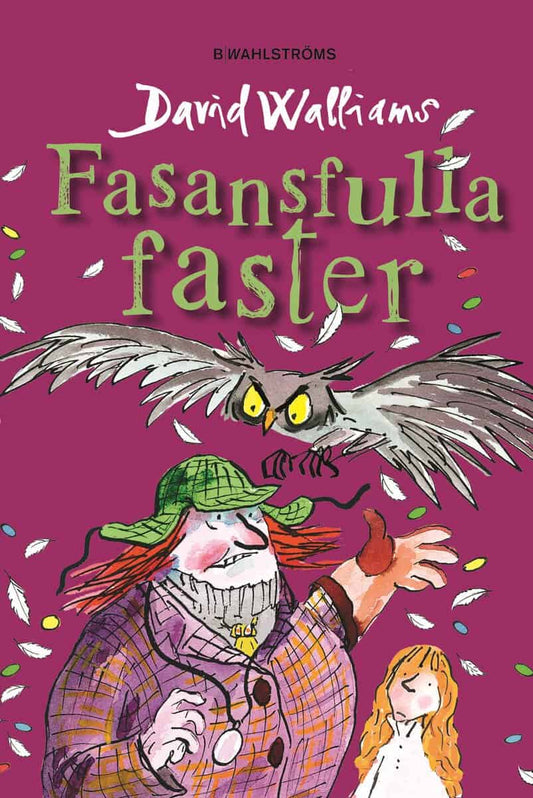 Walliams, David | Fasansfulla faster