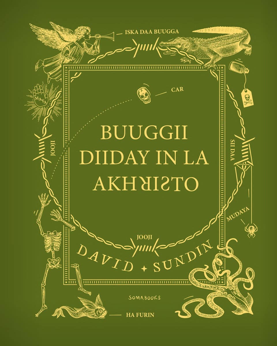 Sundin, David | Boken som inte ville bli läst (somaliska)