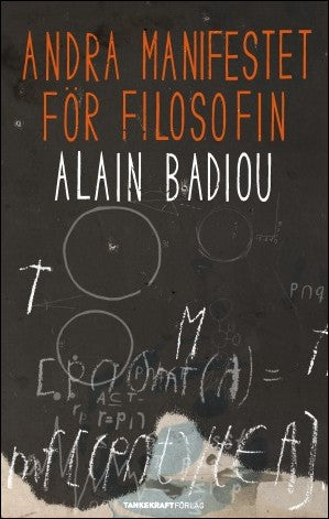 Badiou, Alain | Andra manifestet för filosofin