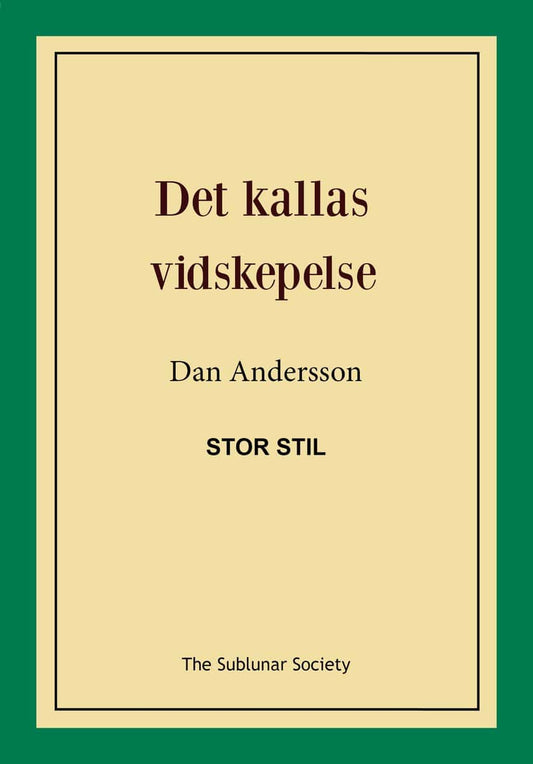 Andersson, Dan | Det kallas vidskepelse (stor stil)