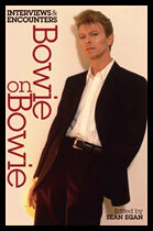 Egan, Sean [red.] | Bowie On Bowie : Interviews and Encounters