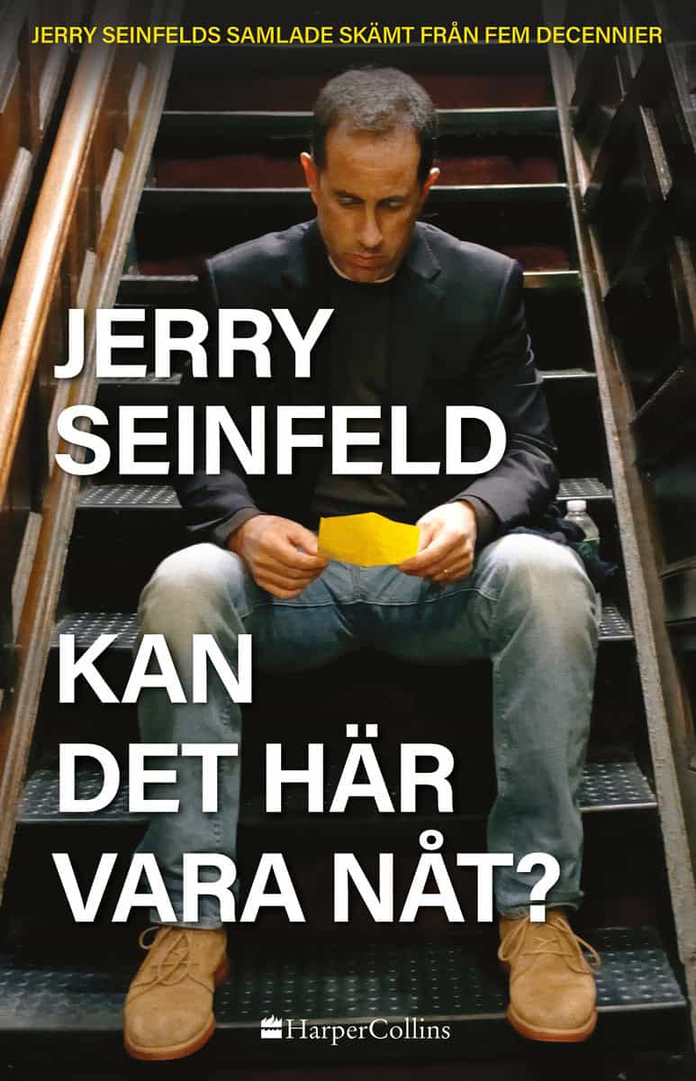 Seinfeld, Jerry | Kan det här vara nåt? Jerry Seinfelds samlade skämt från fem decennier