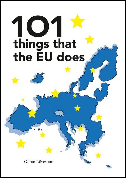 Lövestam, Göran | 101 things that the EU does