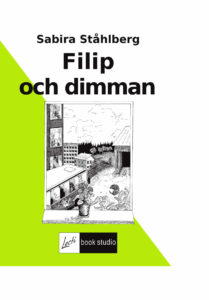 Ståhlberg, Sabira | Filip och dimman