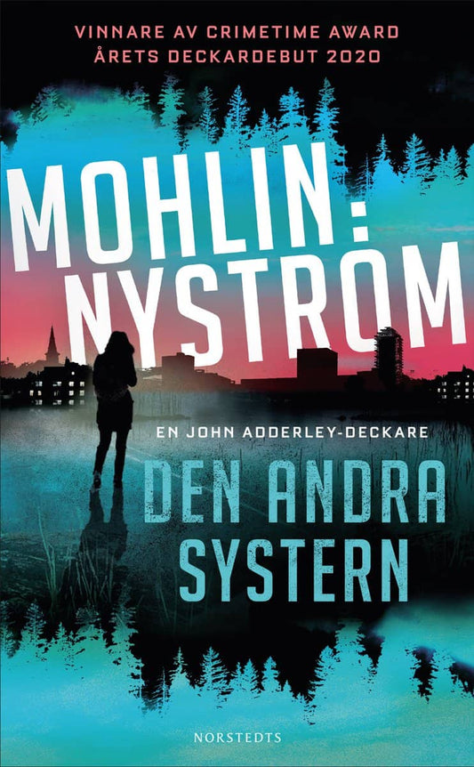 Nyström, Peter | Mohlin, Peter | Den andra systern
