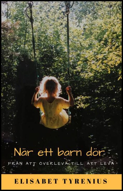 Tyrenius, Elisabet | När ett barn dör