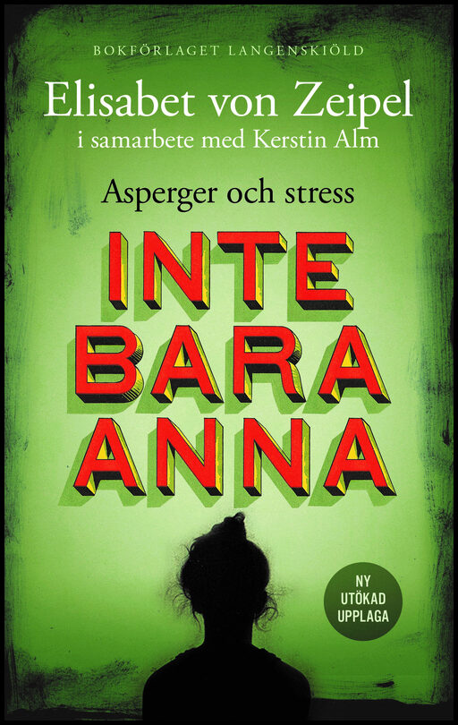 Zeipel, Elisabet von | Alm, Kerstin | Inte bara Anna : Asperger och stress