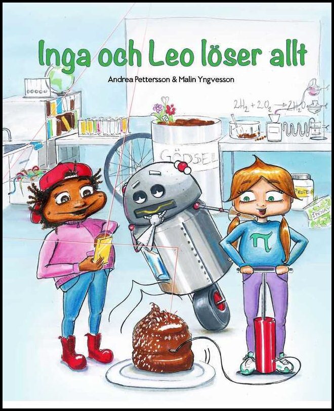 Pettersson, Andrea| Yngvesson, Malin | Inga och Leo löser allt