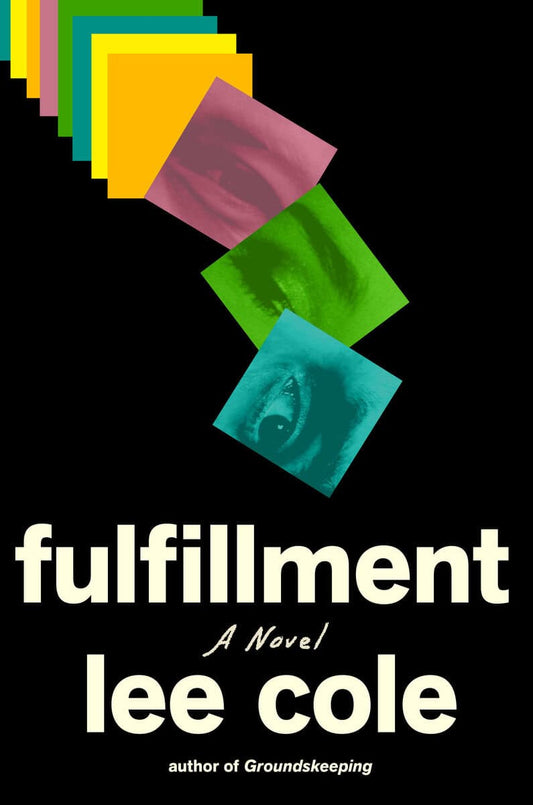 Cole, Lee | Fulfillment : A Novel