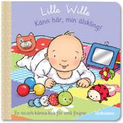 Lille Wille : Känn här min älskling