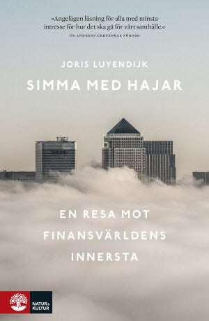 Luyendijk, Joris | Simma med hajar : En resa mot finansvärldens innersta