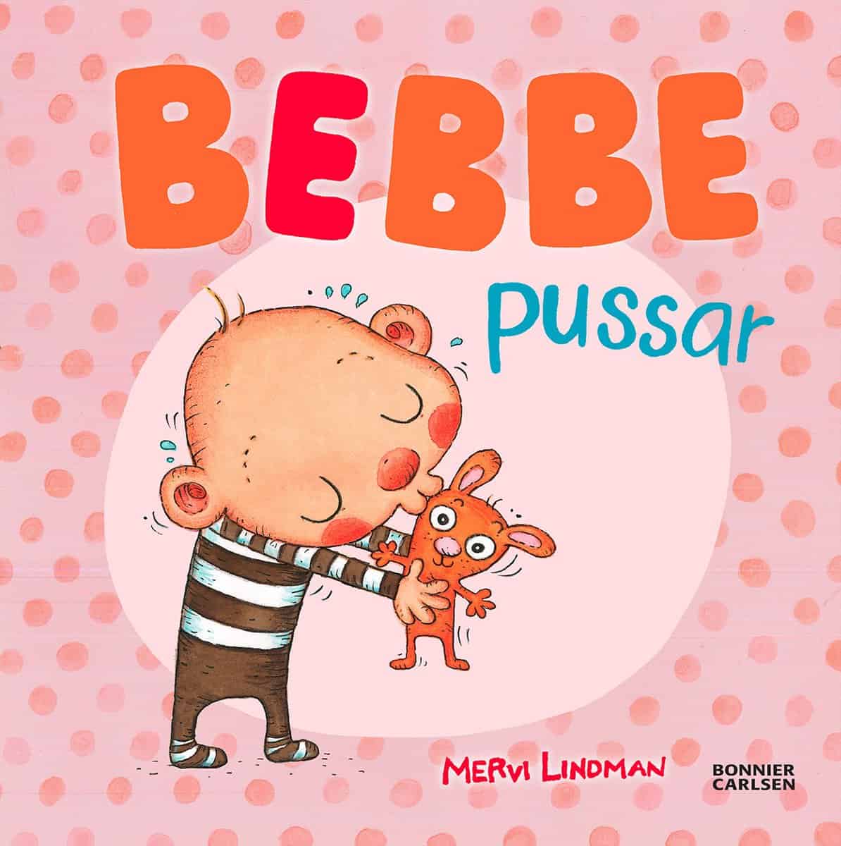 Lindman, Mervi | Bebbe pussar