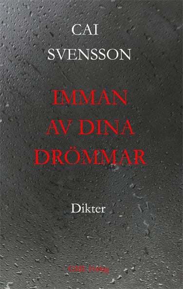 Svensson, Cai | Imman av dina drömmar
