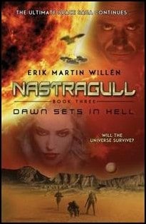 Willén, Erik Martin | Dawn sets in Hell : Nastragull Book Three