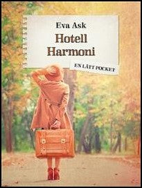 Ask, Eva | Hotell Harmoni