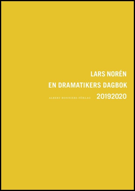 Norén, Lars | En dramatikers dagbok 20192020