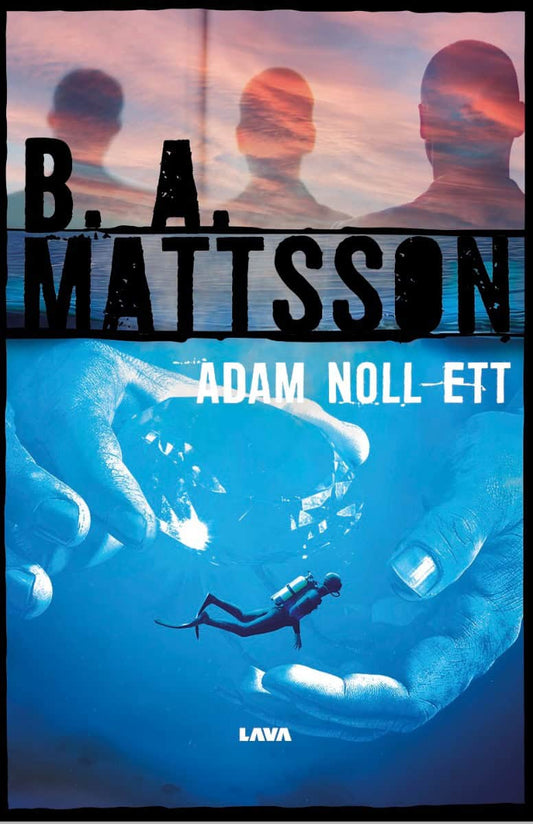 Mattsson, B. A. | Adam noll ett