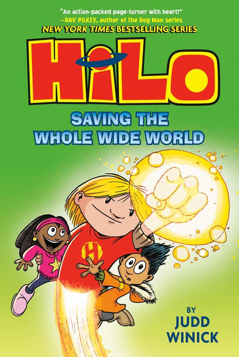 Winick, Judd | Hilo Book 2 : Saving the Whole Wide World: (A Graphic Novel)