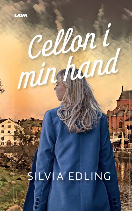 Edling, Silvia | Cellon i min hand