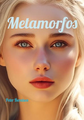 Berntson, Peter | Metamorfos