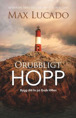 Lucado, Max | Orubbligt hopp