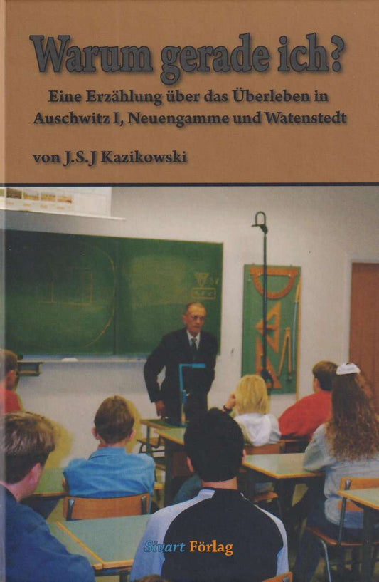 Kazikowski, Stefan | Warum gerade ich?