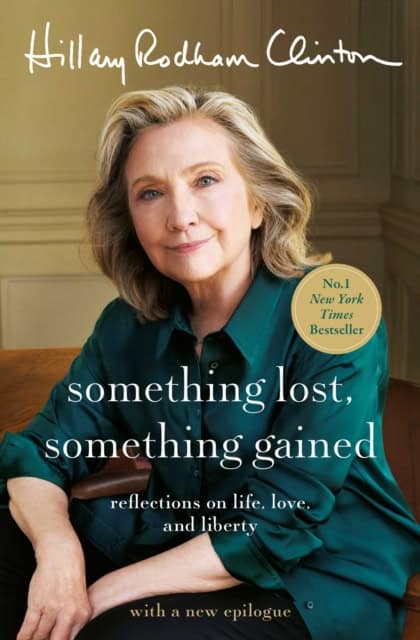 Clinton, Hillary Rodham | Something Lost, Something Gained