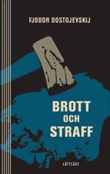 Dostojevskij, Fjodor | Brott och straff (lättläst)