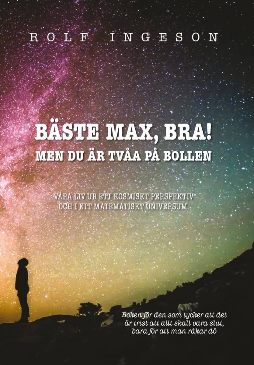 Ingeson, Rolf | Bäste Max, bra! : Men du är tvåa på bollen